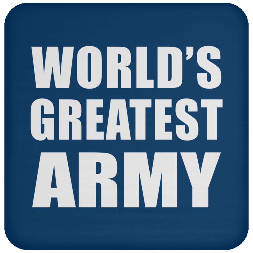 World's Greatest Army - Drink Coaster