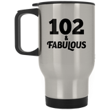102nd Birthday 102 & Fabulous - Silver Travel Mug