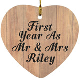 First Year As Mr & Mrs Riley - Heart Ornament C