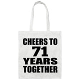 71st Anniversary Cheers To 71 Years Together - Tote Bag White