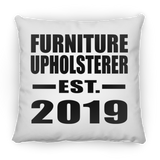 Furniture Upholsterer Established EST. 2019 - Throw Pillow