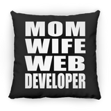 Mom Wife Web Developer - Throw Pillow Black