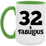 32nd Birthday 32 & Fabulous - 15oz Accent Mug Green