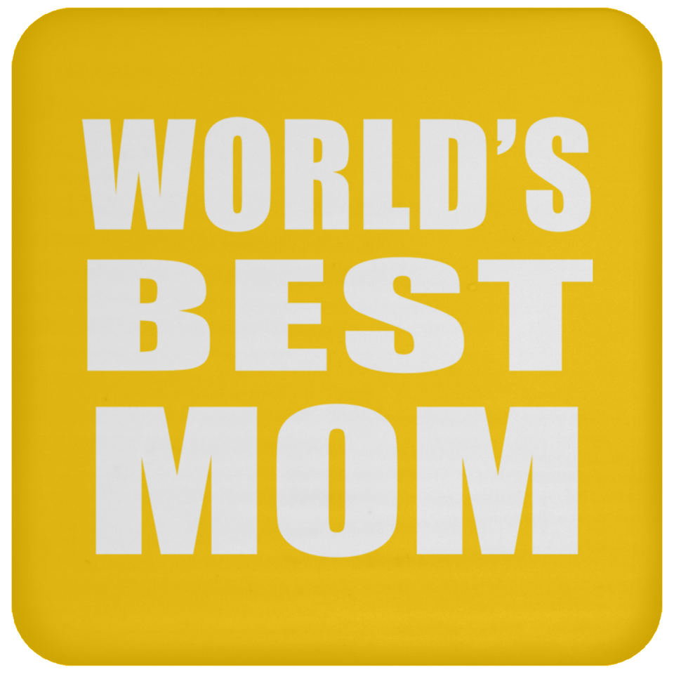 World's Best Mom - Drink Coaster