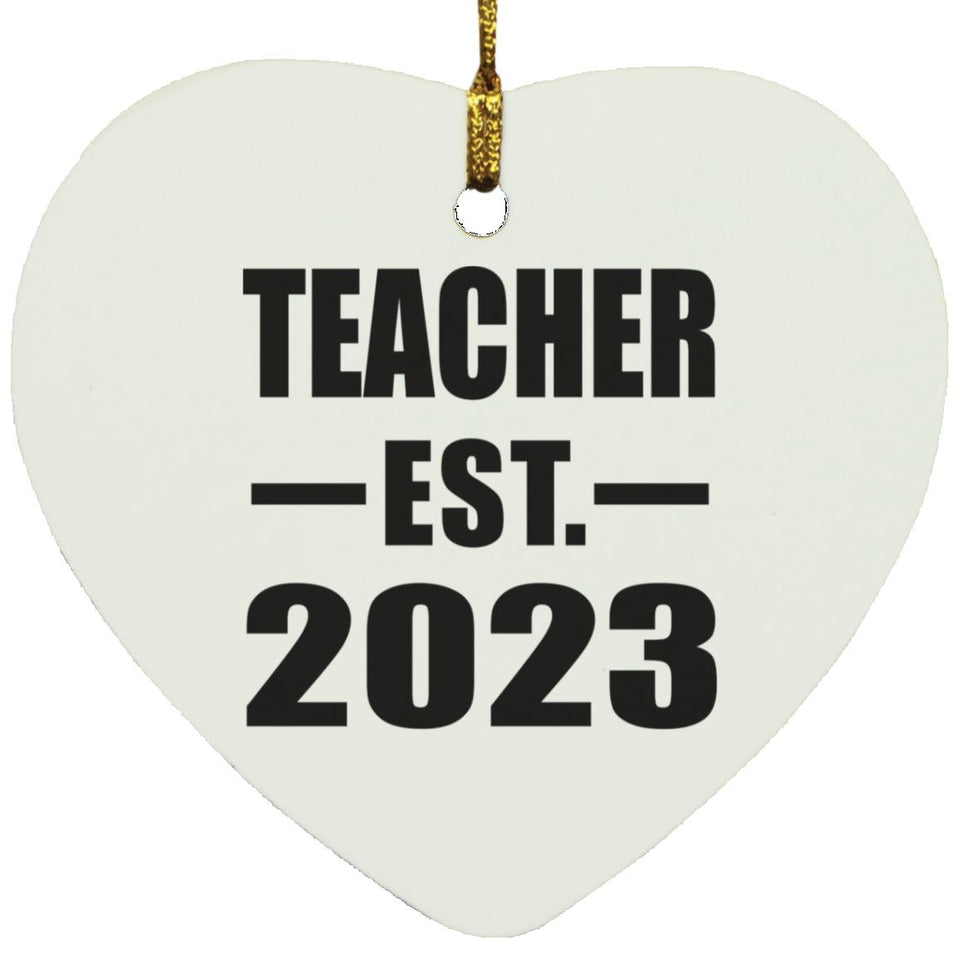 Teacher Established EST. 2023 - Heart Ornament