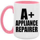 A+ Appliance Repairer - 15oz Accent Mug Pink