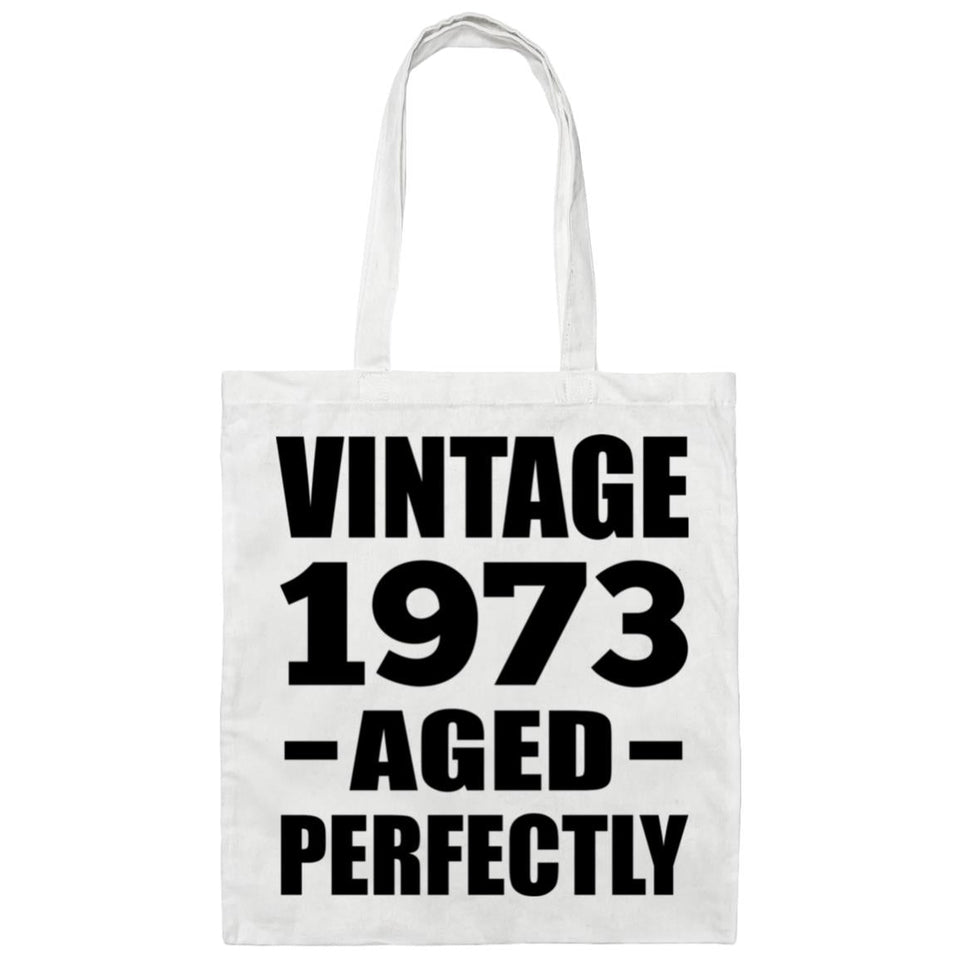 51st Birthday Vintage 1973 Aged Perfectly - Tote Bag White