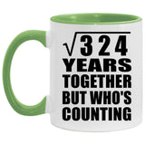 18th Anniversary Square Root of 324 Years Who's Counting - 11oz Accent Mug Green
