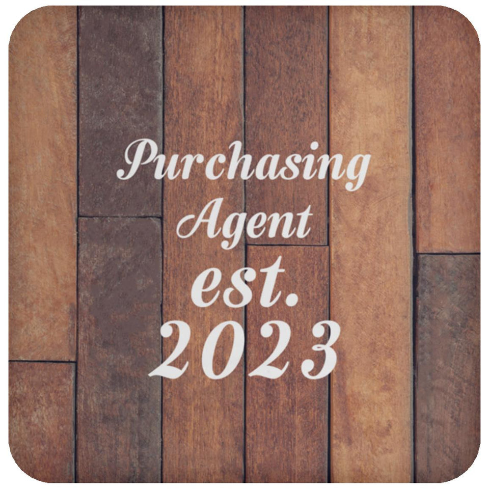 Purchasing Agent Established Est. 2023 - Drink Coaster E