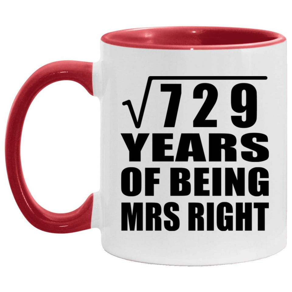 27th Anniversary Square Root of 729 Years of Being Mrs Right - 11oz Accent Mug Red
