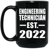 Engineering Technician Established EST. 2022 - 15oz Coffee Mug Black
