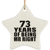73rd Anniversary 73 Years Of Being Mr Right - Star Ornament