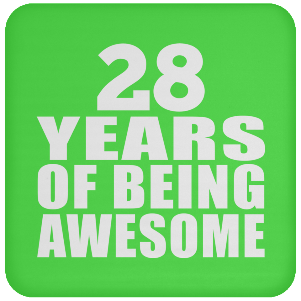 28th Birthday 28 Years Of Being Awesome - Drink Coaster