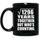 36th Anniversary Square Root of 1296 Years Who's Counting - 11oz Coffee Mug Black