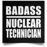 Badass Nuclear Technician - Poster Square