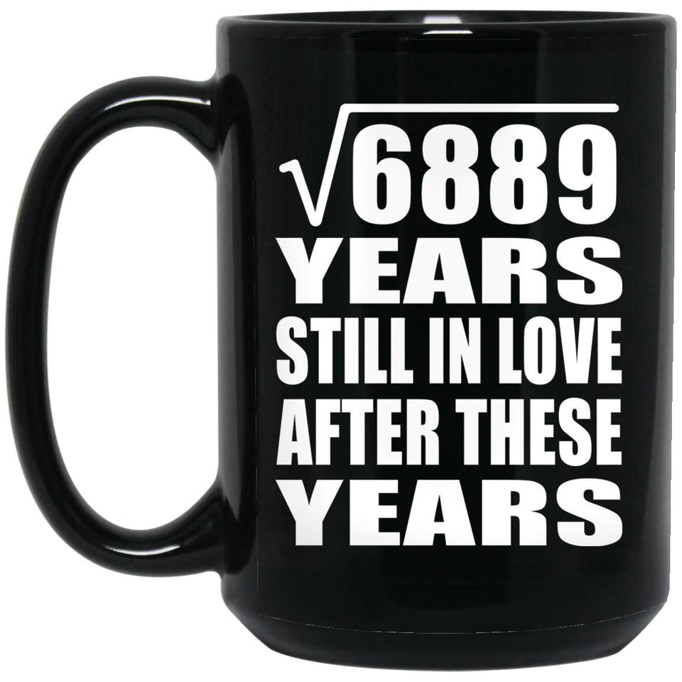 83rd Anniversary Square Root of 6889 Years Still In Love - 15oz Coffee Mug Black