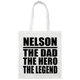 Nelson The Dad The Hero The Legend - Tote Bag White