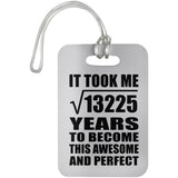 115th Birthday Took Square Root of 13225 Years To Awesome - Luggage Bag Tag