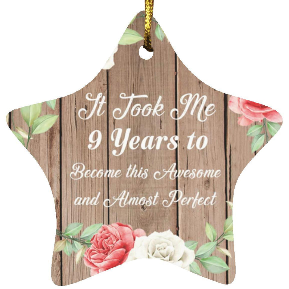 9th Birthday Took 9 Years To Become Awesome & Perfect - Star Ornament B