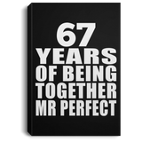 67th Anniversary 67 Years Of Being Mr Perfect - Canvas Portrait