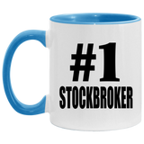 Number One #1 Stockbroker - 11oz Accent Mug Blue