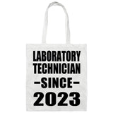 Laboratory Technician Since 2023 - Tote Bag White