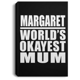 Margaret World's Okayest Mum - Canvas Portrait