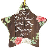 First Christmas With My Mommy 2021 - Star Ornament A
