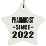 Pharmacist Since 2022 - Star Ornament