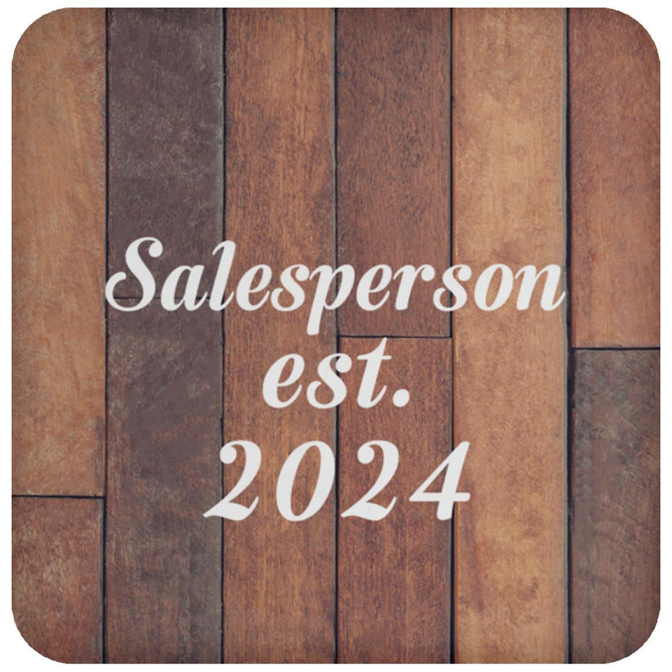 Salesperson Established Est. 2024 - Drink Coaster E
