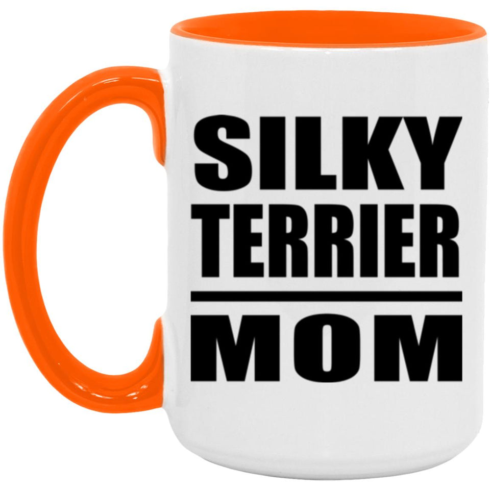 Silky Terrier Mom - 15oz Accent Mug Orange