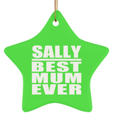 Sally Best Mum Ever - Star Ornament