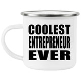 Coolest Entrepreneur Ever - 12oz Camping Mug