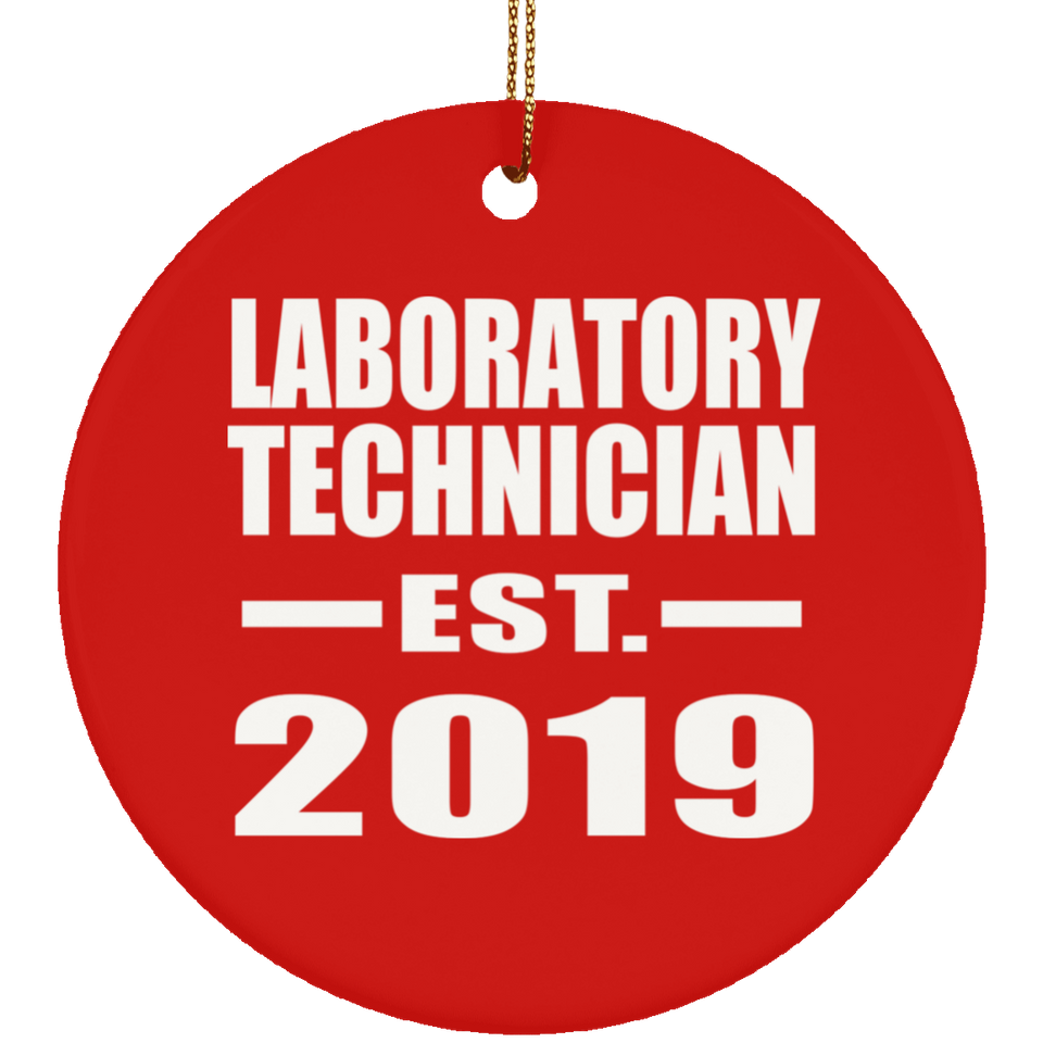 Laboratory Technician Established EST. 2019 - Circle Ornament