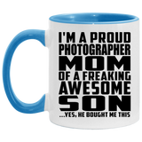 Proud Photographer Mom Of Awesome Son - 11oz Accent Mug Blue