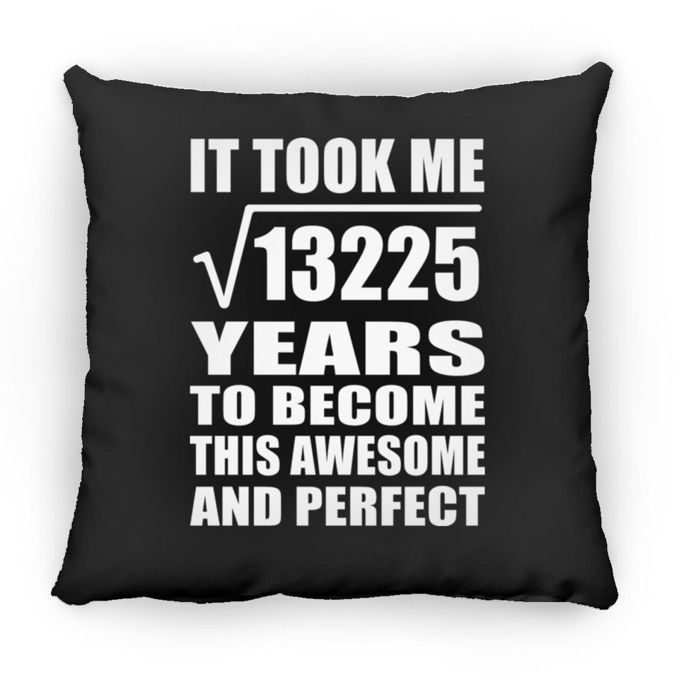 115th Birthday Took Square Root of 13225 Years To Awesome - Throw Pillow Black