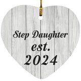 Step Daughter Established Est. 2024 - Heart Ornament F