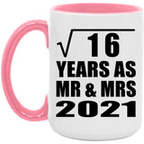 4th Anniversary Square Root of 16 Years As Mr & Mrs 2021 - 15oz Accent Mug Pink