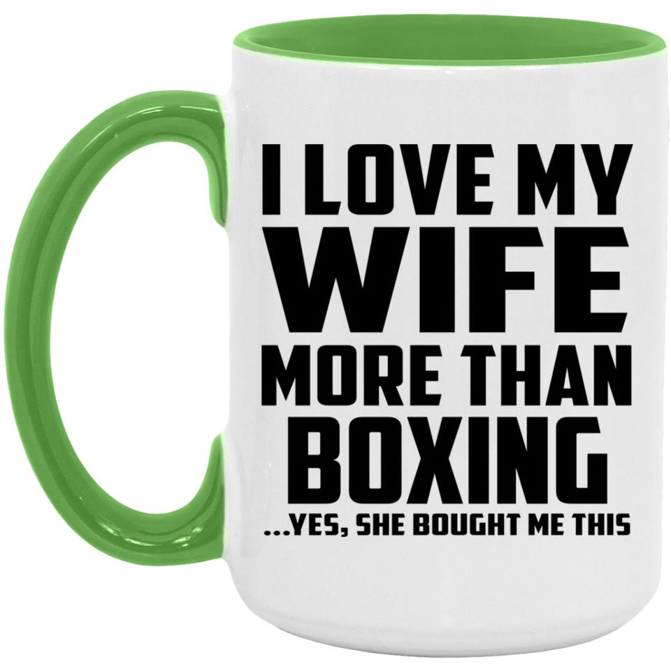 I Love My Wife More Than Boxing - 15oz Accent Mug Green