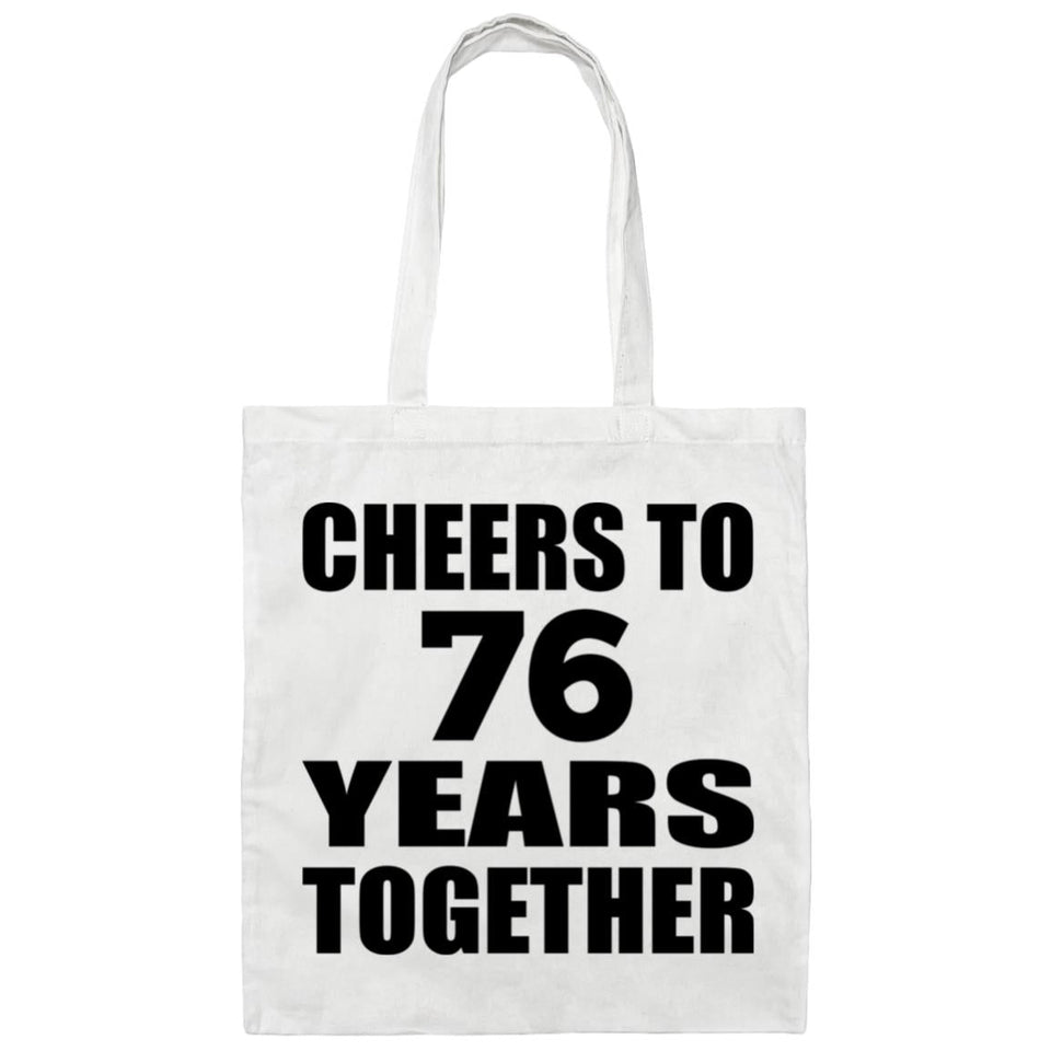 76th Anniversary Cheers To 76 Years Together - Tote Bag White