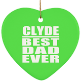 Clyde Best Dad Ever - Heart Ornament