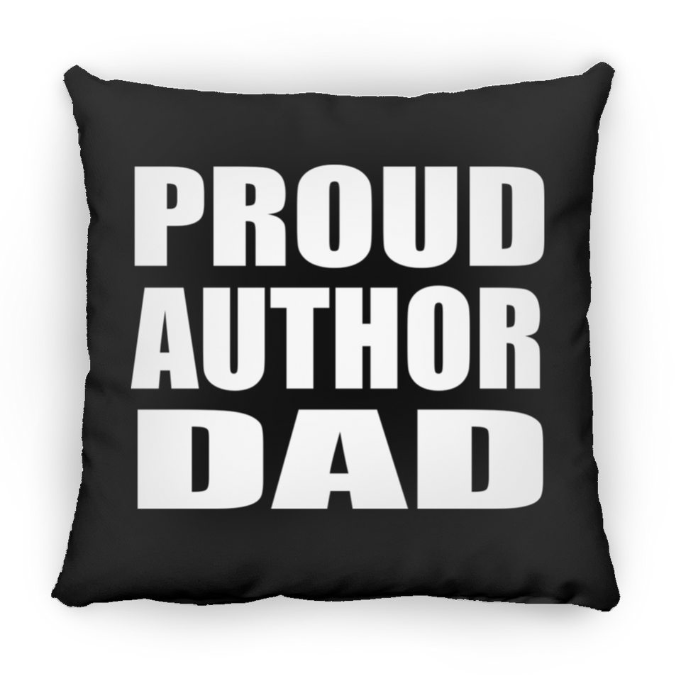 Proud Author Dad - Throw Pillow Black