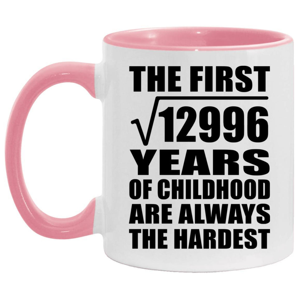 114th Birthday Square Root of 12996 Years of Childhood - 11oz Accent Mug Pink