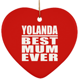 Yolanda Best Mum Ever - Heart Ornament