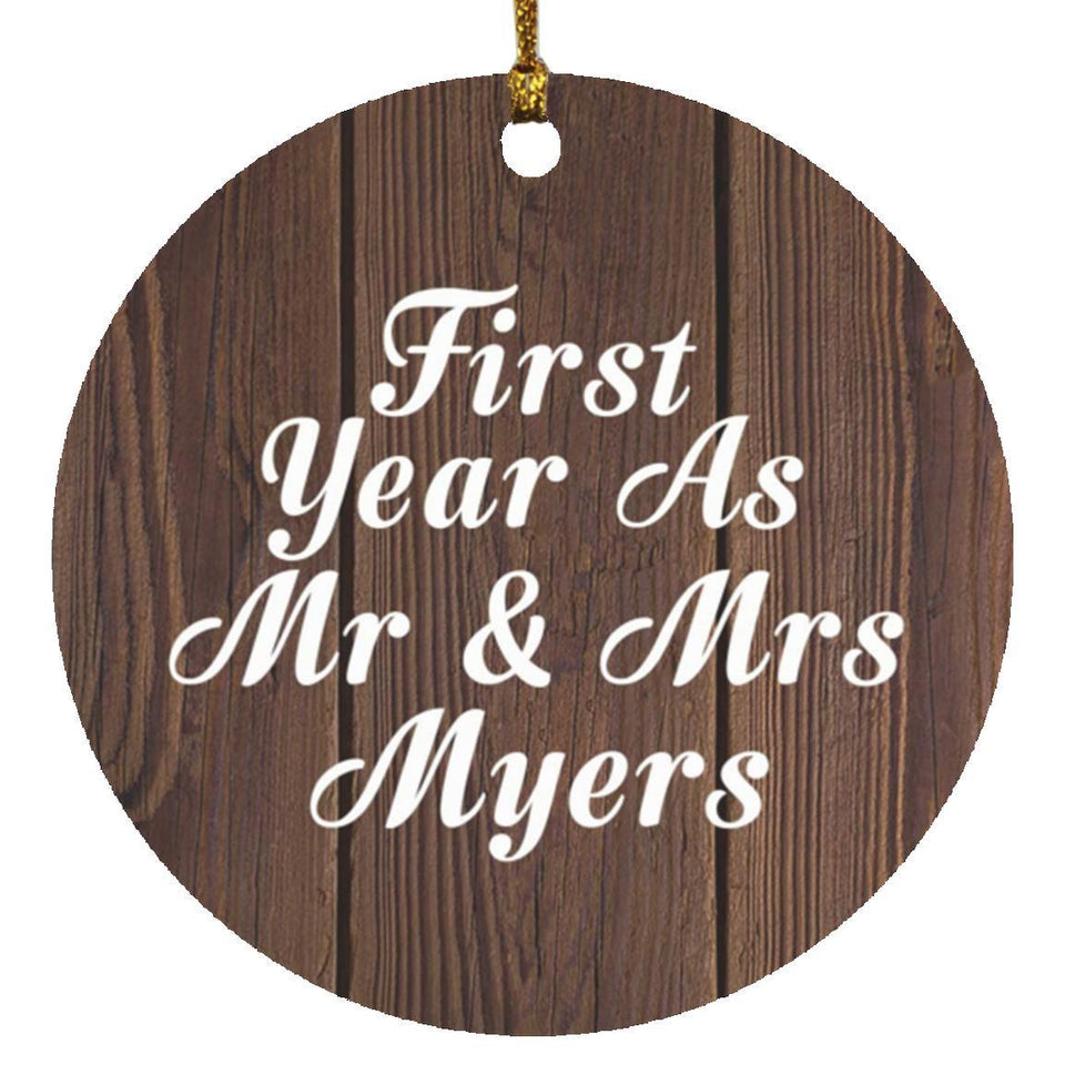 First Year As Mr & Mrs Myers - Circle Ornament D