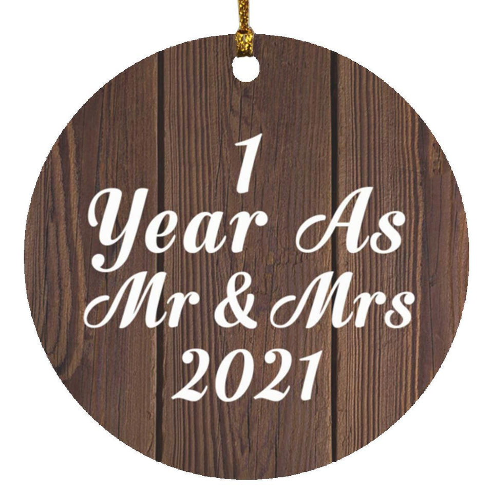 1st Anniversary 1 Year As Mr & Mrs 2021 - Circle Ornament D