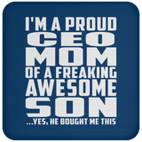 Proud CEO Mom Of Awesome Son - Drink Coaster