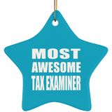 Most Awesome Tax Examiner - Star Ornament