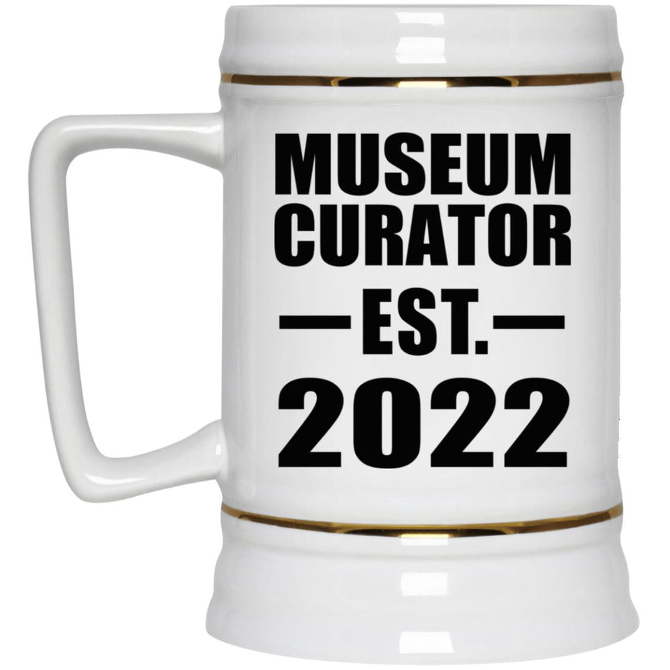 Museum Curator Established EST. 2022 - Beer Stein