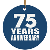 75th Anniversary 75 Years Anniversary - Circle Ornament